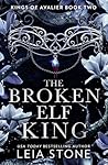 The Broken Elf King