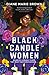 Black Candle Women: a spellbinding story of family, heartache, and a fatal Voodoo curse
