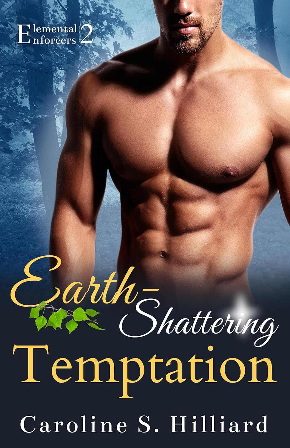 Earth-Shattering Temptation (Elemental Enforcers #2)