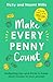 Make Every Penny Count: Budgeting tips and tricks to keep more money in your pocket