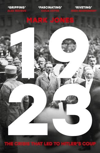 Basic Books 1923 The Crisis That Led to Hitlers Coup. (Paperback)