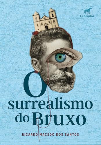 O SURREALISMO DO BRUXO (Paperback)