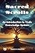 Sacred Scrolls: Introduction to Vedic Knowledge System