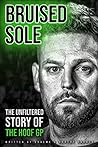 Bruised Sole: The...