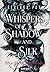 Whispers of Shadow and Silk...