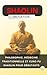 Initiation à Shaolin : philosophie, médecine traditionnelle et kung-fu Shaolin pour débutants (French Edition)