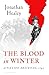 The Blood in Winter: A Nati...