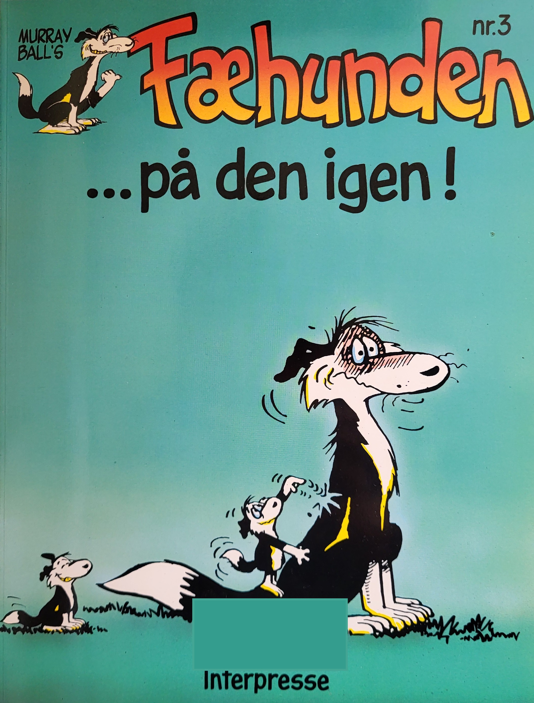 ... På den igen! [Fæhunden #3] (Paperback)