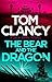 Sphere The Bear and the Dragon A classic, heart-racing Tom Clancy thriller (Jack Ryan).