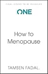 How to Menopause:...
