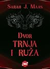 Dvor trnja i ruža