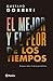 El mejor y el peor de los tiempos