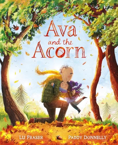 Hodder Childrens Books Ava and the Acorn. (Paperback)