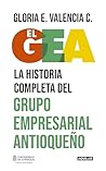 El GEA, la histor...