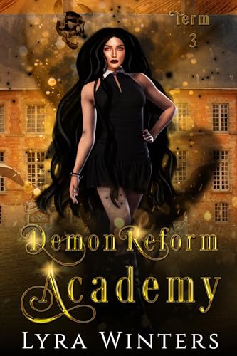 Demon Reform Academy: Term 3 (Kindle Edition)