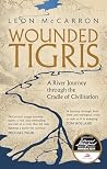 Wounded Tigris: A...