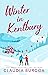 Winter in Kentbury (Kentbury Tales, #6) by Claudia Y. Burgoa