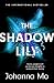 Headline Book Publishing The Shadow Lily.
