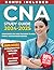 CNA Study Guide: Everything You Need to Pass the CNA Exam (Certified Nursing Assistant) on Your First Try – Full Practice Tests, Clinical Skills & Real-Life Scenarios