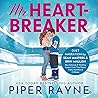 Mr. Heartbreaker by Piper Rayne
