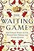 The Waiting Game: The Untold Story of the Women Who Served the Tudor Queens