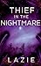 Thief in the Nightmare