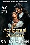 His Accidental Duchess (Regency Wedding Crashers, #1)