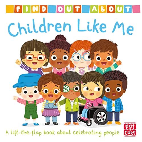 Find Out About: Children Like Me: A lift-the-flap board book (Board Book)
