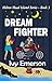 Dream Fighter: A closed-doo...