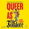 Queer as Folklore