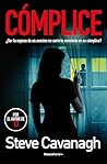 Cómplice by Steve Cavanagh
