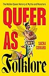 Queer as Folklore...