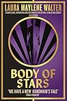 Hodder Paperback Body of Stars Searing and thought-provoking - the most addictive novel youll read all year.