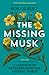 The Missing Musk: A Casebook of Mysteries from the Natural World
