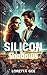 SILICON SHADOWS by Loretta Gee