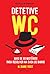 Detetive WC