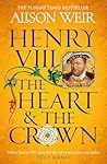 Henry VIII: The H...