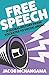 Free Speech: A Global History from Socrates to Social Media