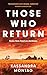 Those Who Return