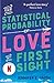 The Statistical Probability of Love at First Sight