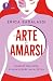 L'arte di amarsi: Guarire d...