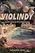 Violindy: A Hilarious and Cozy Heist Novel