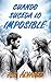Cuando suceda lo imposible by A.R. Alvarez