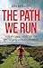 The Path We Run: A personal history of women's ultrarunning