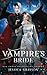 The Vampire's Bride (Of Fate and Night)