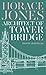 Profile Editions Horace Jones Architect of Tower Bridge.