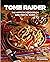 Tomb Raider - The Official Cookbook and Travel Guide