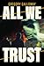 All We Trust by Gregory Galloway