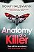 Anatomy of a Killer: an unputdownable thriller full of twists and turns, from the author of DEAR CHILD