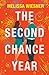 Headline Eternal The Second Chance Year A magical, deeply sat... by Melissa Wiesner